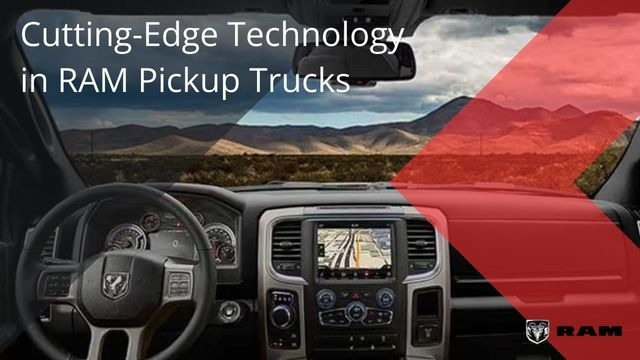 Cutting-Edge Technology in RAM Pickup Trucks